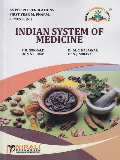 INDIAN SYSTEM OF MEDICINE (First Year M. Pharm. - Semester 2) | Nirali Prakashan