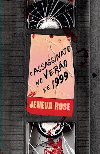 O assassinato no verão de 1999