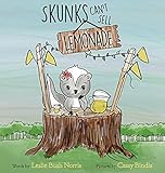 Skunks Can't Sell Lemonade