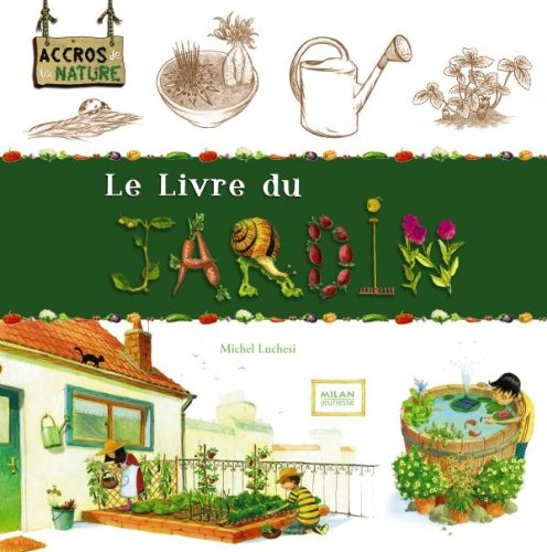 Télécharger Le livre du jardin livre En ligne