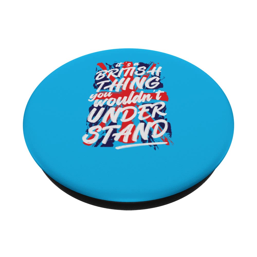 Britain - It's a British thing You wouldn't Understand PopSockets Swappable PopGrip, Black - Image 2