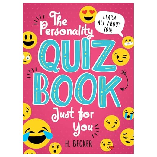 The Personality Quiz Book Just for You: Learn all about you!