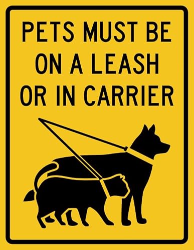 Pets Must Be on a Leash or in Carrier Sign - Safety 8x12 Inch Metal Tin Sign Garage Man Cave Wall Decor