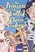 The Princess and the Grilled Cheese Sandwich (a Graphic Novel)