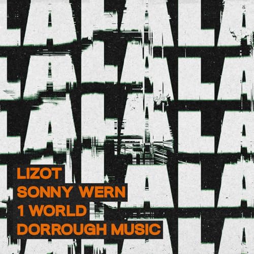LIZOT, Sonny Wern, 1 World & Dorrough Music