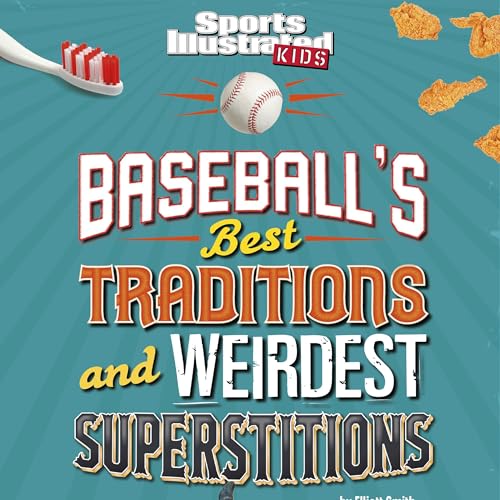 Baseball's Best Traditions and Weirdest Superstitions by Elliott Smith episode artwork
