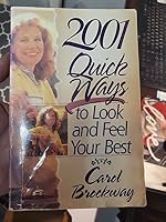 2001 Quick Ways to Look and Feel Your Best 1565070038 Book Cover