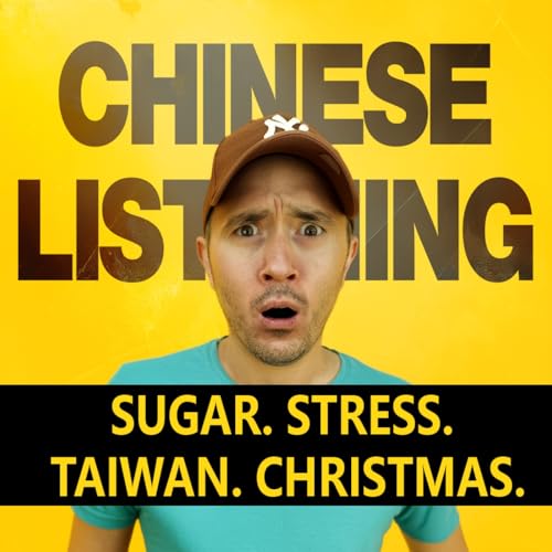 UK Food Labels, Taiwan Life, And Christmas Nonsense Bilingual Chat