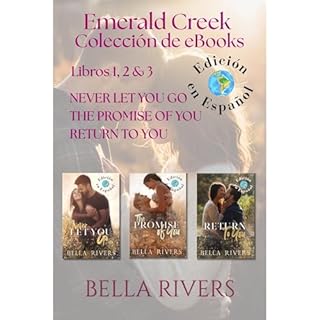 Emerald Creek (Edici&oacute;n en Espa&ntilde;ol) Libros 1, 2 y 3 Audiolibro Por Bella Rivers arte de portada