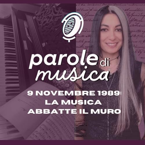 9 novembre 1989: la Musica abbatte il Muro
