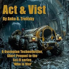 Act & Vist Audiolibro Por Anka B. Troitsky arte de portada