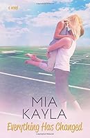 Everything Has Changed 0986359319 Book Cover