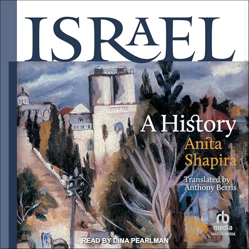 Israel by Anita Shapira, Anthony Berris - translator episode artwork