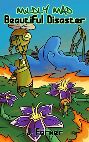 Beautiful Disaster (Mildly Mad)