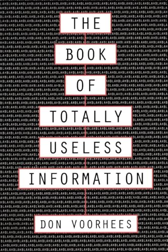 The Book Of Totally Useless Information