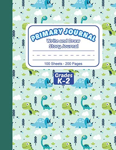 Primary Journal: Cute Dinosaur Notebook Write and Draw Story Journal ...
