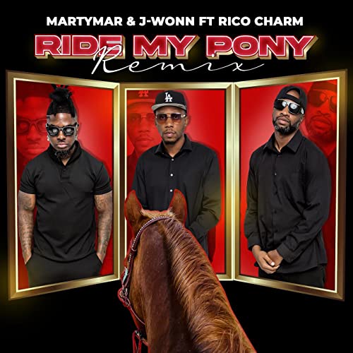 Play Ride My Pony (Remix) by Martymar & JWonn feat. Rico Charm on