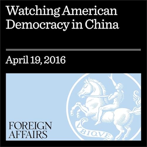 『Watching American Democracy in China』のカバーアート