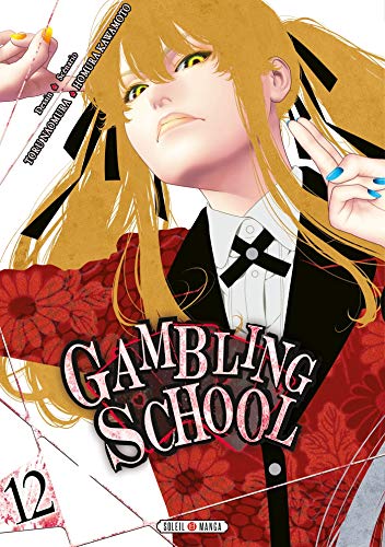 Gambling School — Tome 12