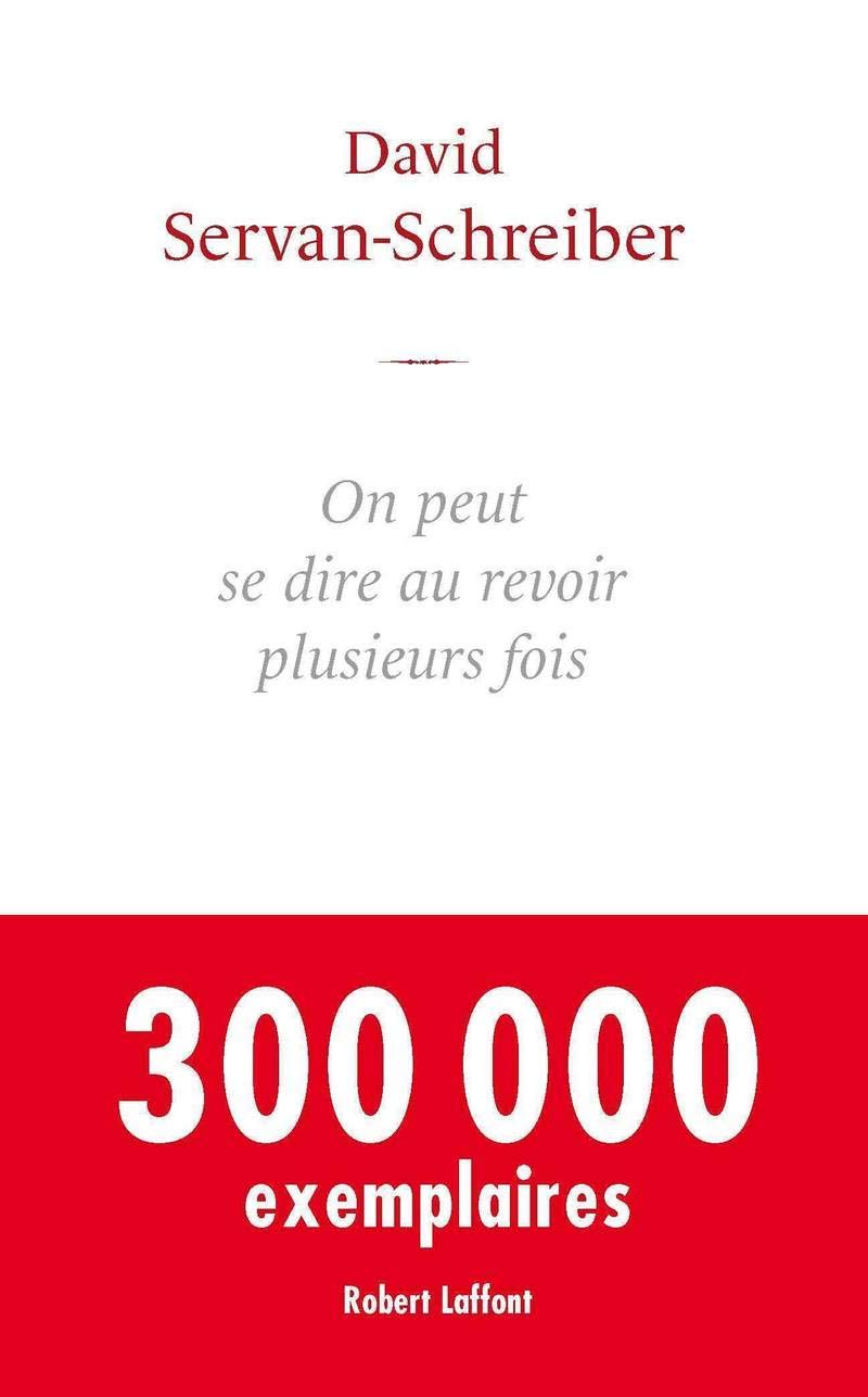 On peut se dire au revoir plusieurs fois