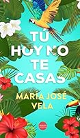 Tú hoy no te casas 8416580650 Book Cover