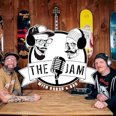 The Jam With Brock and Dan
