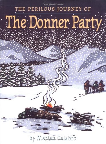 Perilous Journey of the Donner Party