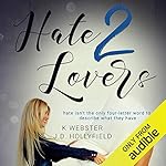 Cover of Hate 2 Lovers