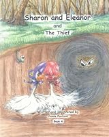 Sharon and Eleanor and the Thief 1499120907 Book Cover