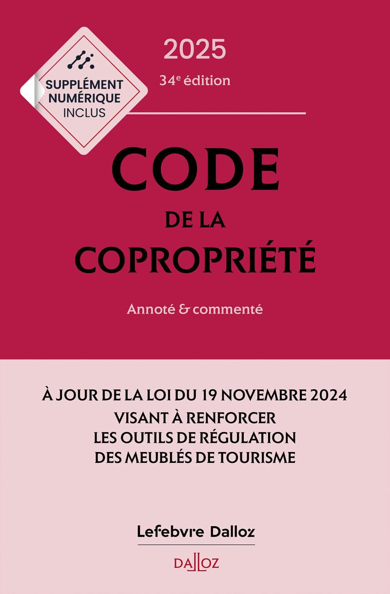Code de la copropriété 2025 34ed - Annoté et commenté