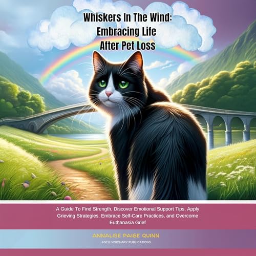 Whiskers in the Wind: Embracing Life After Pet Loss by Annalise Paige Quinn episode artwork
