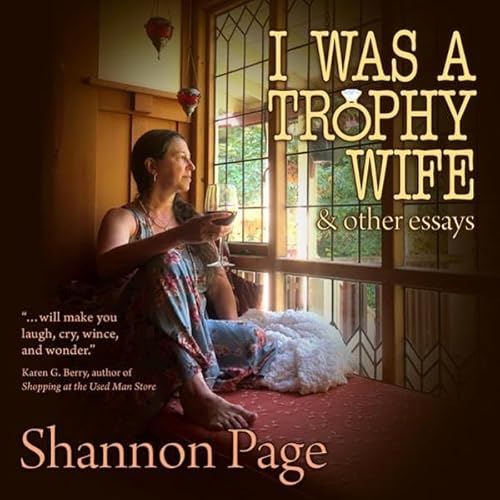 I Was a Trophy Wife Audiolivro Por Shannon Page capa
