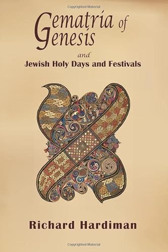 Gematria Of Genesis And Jewish Holy Days And Festivals