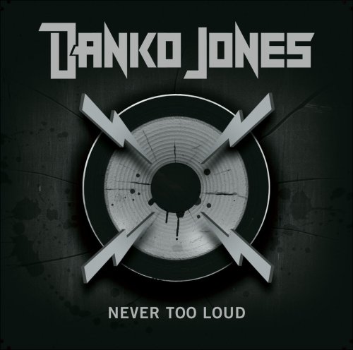 Never Too Loud [Audio CD] Danko Jones