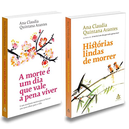 Coleção Morte É Um Dia que Vale Viver + Histórias Lindas de Morrer - Ana Cl. Quintana