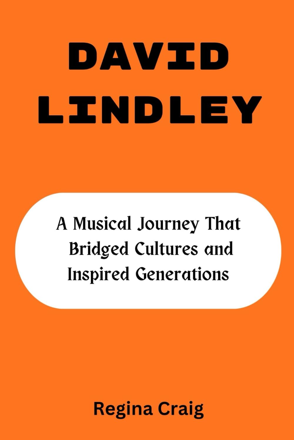 DAVID LINDLEY: A Musical Journey That Bridged Cultures And Inspired Generations
