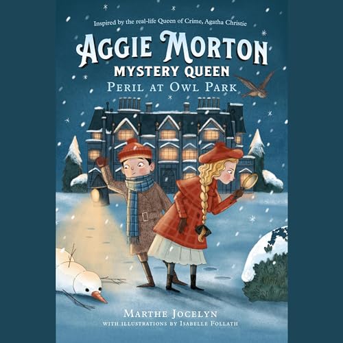 Aggie Morton, Mystery Queen: Peril at Owl Park by Marthe Jocelyn episode artwork