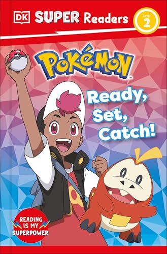DK Super Readers Level 2 Pokemon Ready, Set, Catch!