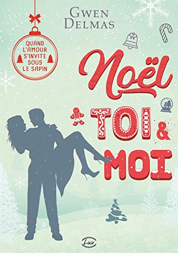 Télécharger Noël toi & moi Livre eBook France