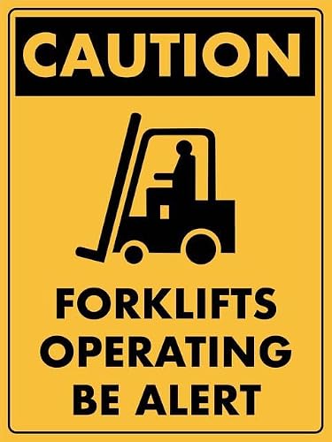 8"x12" Caution Sign - Forklift Operating (Be Alert), Wall Decor For Home Kitchen Farm Garden Garage