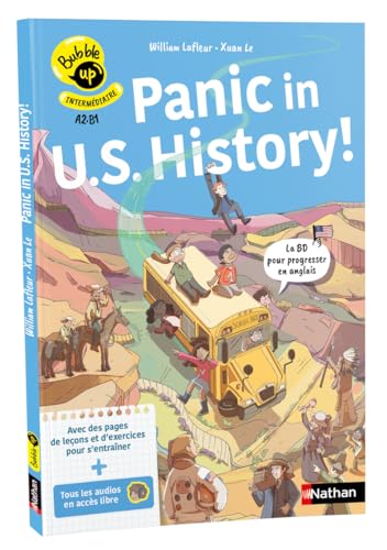 Panic in U.S.History! - Collection Bubble up : les BD pour apprendre et réviser l'anglais / niveau intermédiaire (A2 / B1)