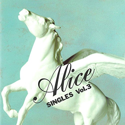 Alice Singles Vol.3 by Alice on Amazon Music - Amazon.com