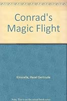 Conrad's Magic Flight B000S68T04 Book Cover