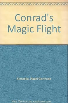 Hardcover Conrad's Magic Flight (Book 4) Book