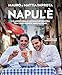 Napul'è. I Classici Della Cucina Partenopea Tra Tradizione E Innovazione - 3