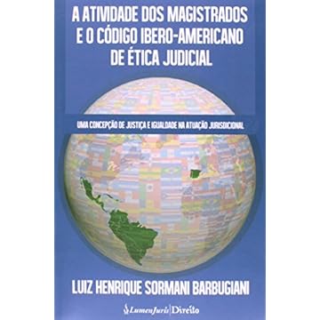 Capa do livro A Atividade dos Magistrados e o Código Ibero - Americano de Ética Judicial