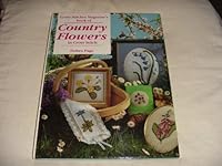 Cross Stitcher Magazine's Book Of Country Flowers (Cross Stitcher Magazine's Book & Kit Series) 1859810802 Book Cover