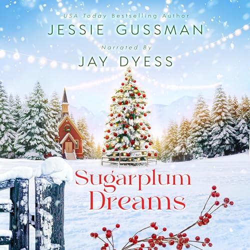 Sugarplum Dreams by Jessie Gussman episode artwork