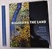 Regarding the Land: Robert Glenn Ketchum And the Legacy of Eliot Porter