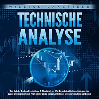 TECHNISCHE ANALYSE - Das 1x1 der Trading Psychologie & Chartanalyse Titelbild